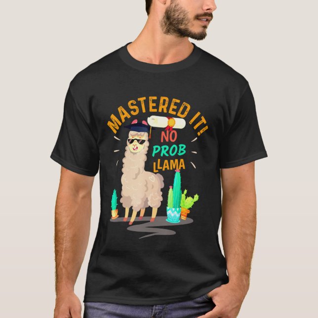 Mastered it No Prob Llama class of 2019 Studenten T Shirt (Framsida)