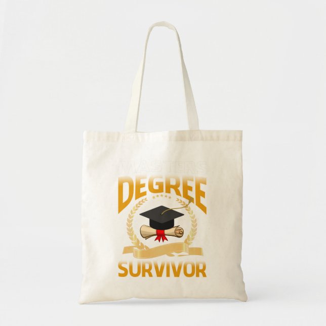 Masters Degree Survivor Funny Studenten T-Shirt Tygkasse (Framsidan)