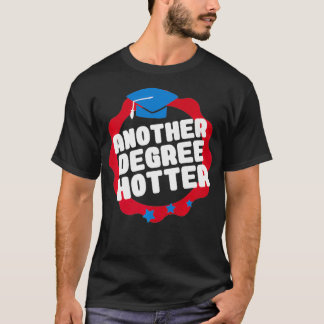 Masters för en annan examen i MSW MBA-doktorsgrad T Shirt