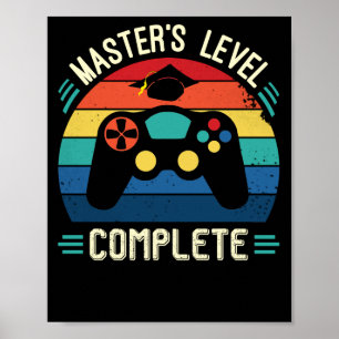 Master's Level Complete, Studenten GIft, Masters Poster