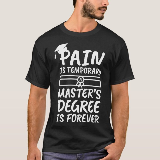 Masters Studenten Gift Shirt Masters Degree Gift  T (Framsida)