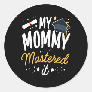 Masters Studenten i min Mamma har fördärvat det. Runt Klistermärke