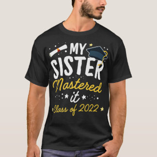 Masters Studenten i min syster har härdat i klasse T Shirt