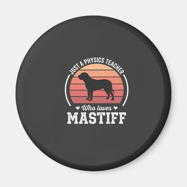 Mastiff Fysiklärare Hundälskare Magnet (Framsidan)