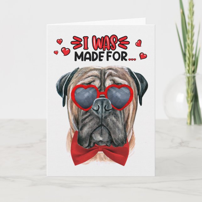 Mastiff Hund gjord för att övertala dig Valentine Helgkort (Framsida)
