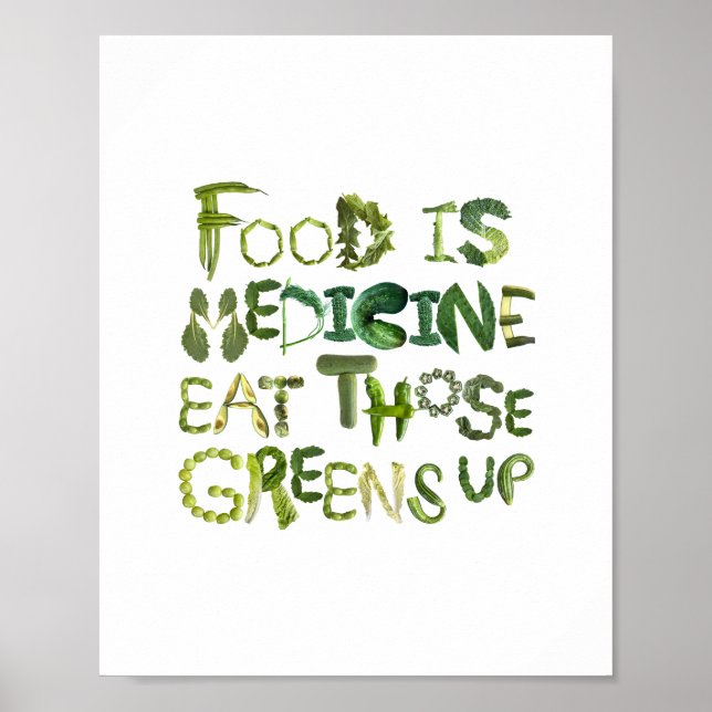 Mat är medicin, ät upp Gröntarna och ät hälsosam k Poster (Framsidan)