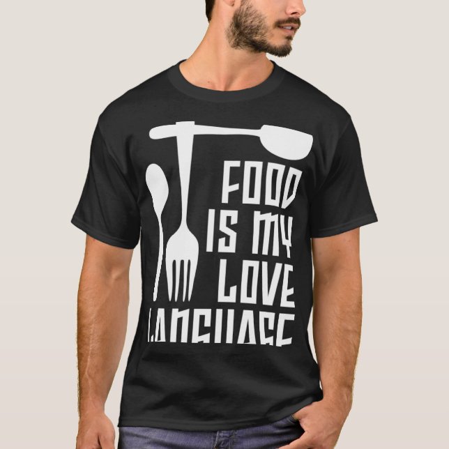 Mat är min Kärlek-språkversion av Dinnerware Gourm T Shirt (Framsida)