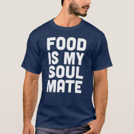 Mat är min Soul Mate Tröja