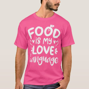Mat är mitt Kärlek-språk (Orange BG) T Shirt