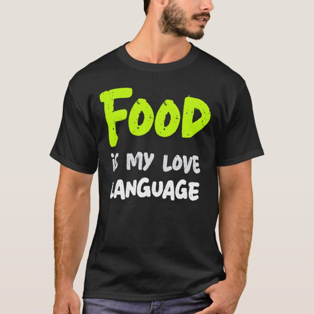 Mat är mitt kärleksspråk familj t shirt (Framsida)