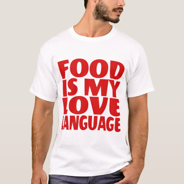 Mat är mitt kärleksspråk   t shirt (Framsida)