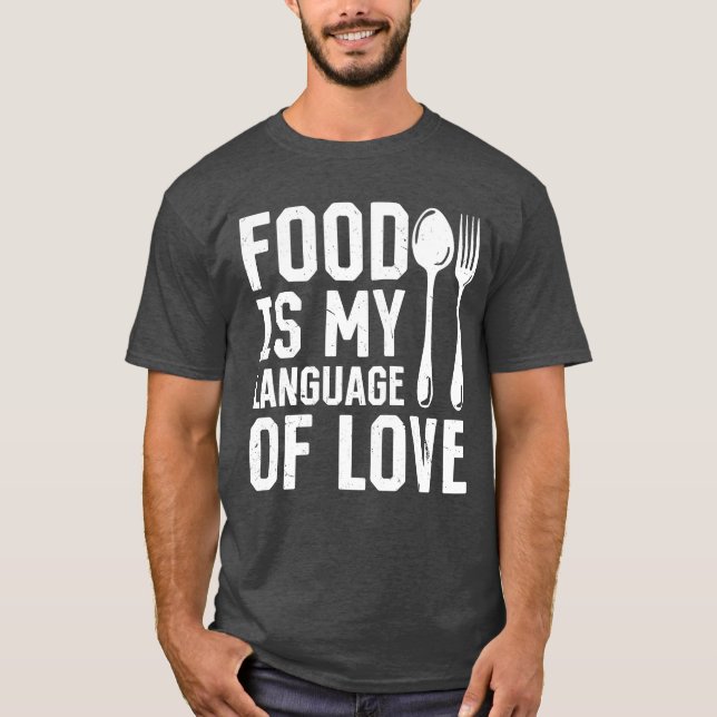 Mat är mitt språk Matlagning Kock Kök Matlagning T Shirt (Framsida)