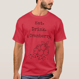 Mat Drink amp Cranberry T Shirt