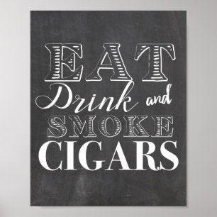 Mat Drink and Smoke Cigars Party-tecken Poster