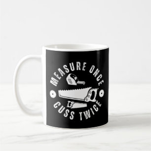 Mät en gång svär två gånger kaffemugg