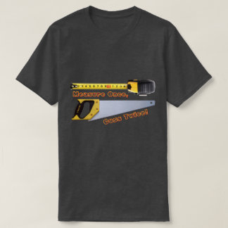 Mät en gång, svor två gånger - en MisterP skjorta T Shirt