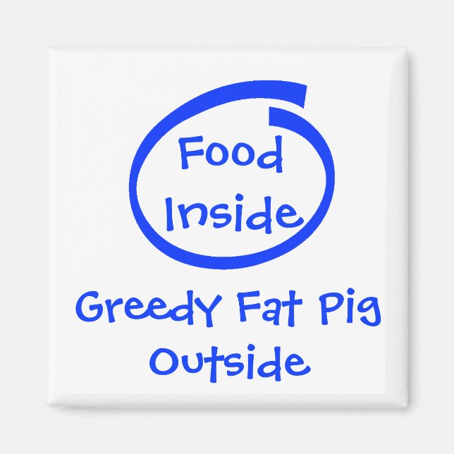 Mat inuti, girig Tjock PigOutside Magnet (Framsidan)