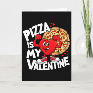 Mat Pizza Är Min Valentine Stark Hjärtmem Valen Kort