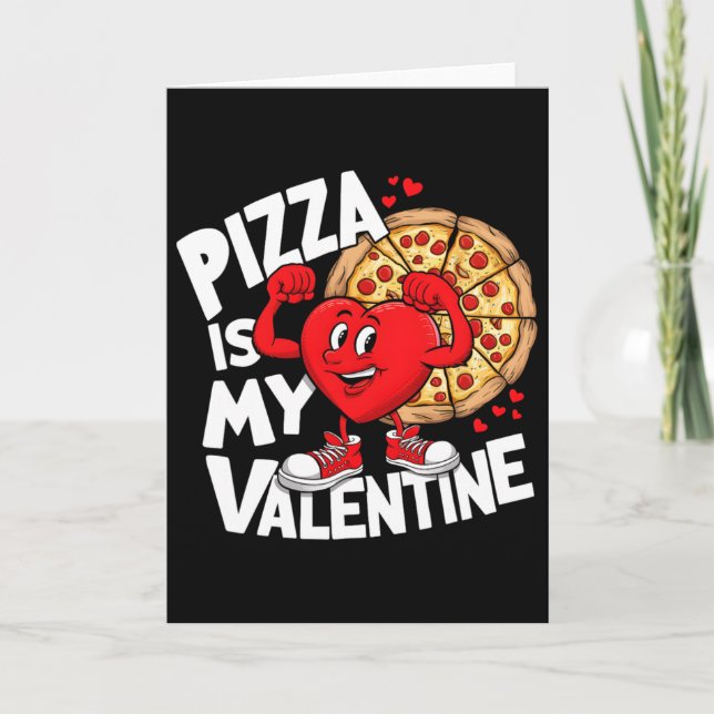 Mat Pizza Är Min Valentine Stark Hjärtmem Valen Kort (Framsida)