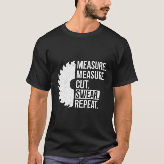 Mät Skär Svärar Handy Pappa Gör-det-själv T Shirt