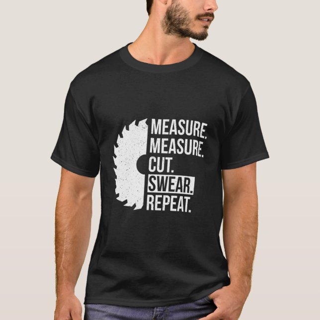 Mät Skär Svärar Handy Pappa Gör-det-själv T Shirt (Framsida)