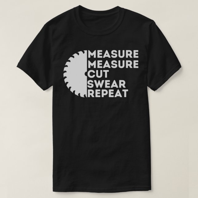 Mät skuren svenär - Lönsam snickare och träbearbet T Shirt (Design framsida)