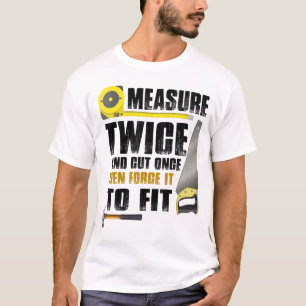 Mät två gånger och skuren arbetspassett av Gån T Shirt