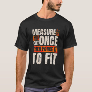 Mät två gånger styckat Gång, inredning och transpo T Shirt