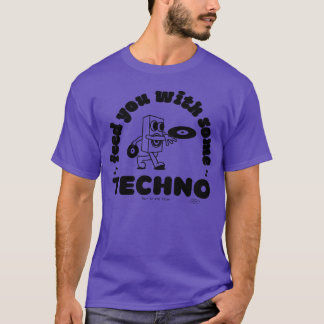 Mata dig med lite TECHNO - fyra på golv T Shirt