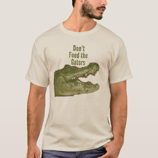 Mata inte alligatorerna t-shirt