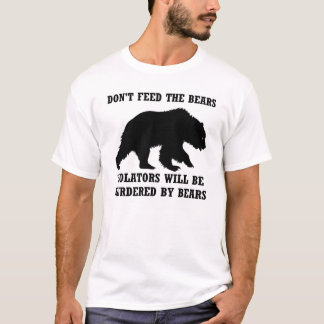 Mata inte björnarna skjortan tee shirt