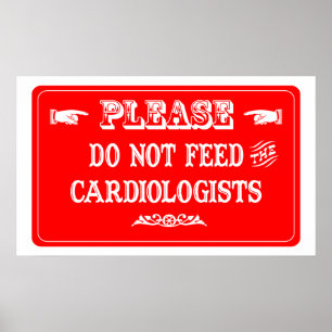 Mata inte cardiologistsna poster