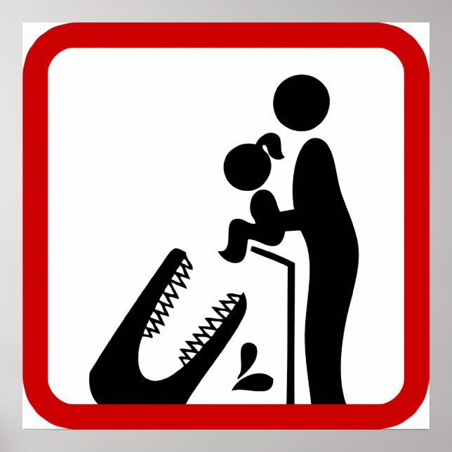 Mata inte dotter till Crokodile Zoo-signalen Poster (Framsidan)