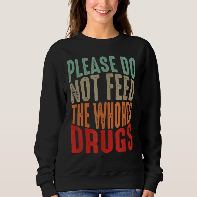 Mata inte hela drogen. t shirt (Framsida)