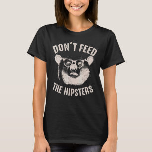 Mata inte hippstdjuren kuterbjörn. t shirt