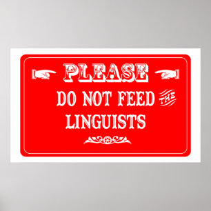 Mata inte lingvisterna poster