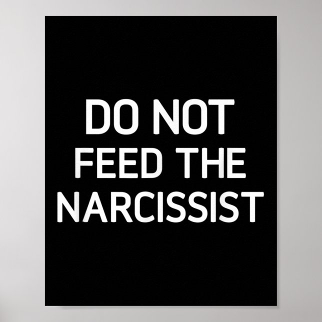 Mata inte Narcissist, Funny, Joke, Sarcasti Poster (Framsidan)