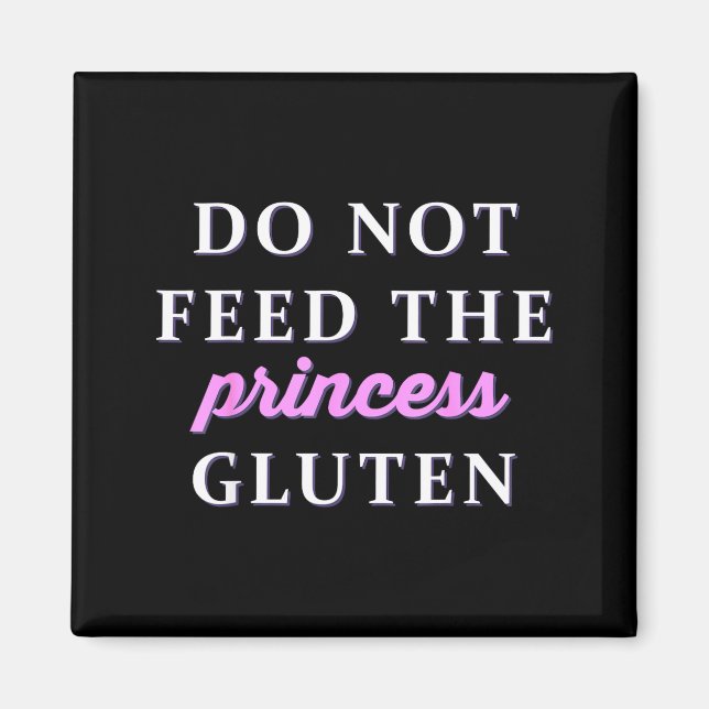 Mata inte prinsessan med gluten magnet (Framsidan)