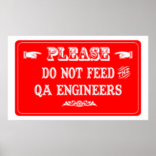 Mata inte QA Ingenjör Poster
