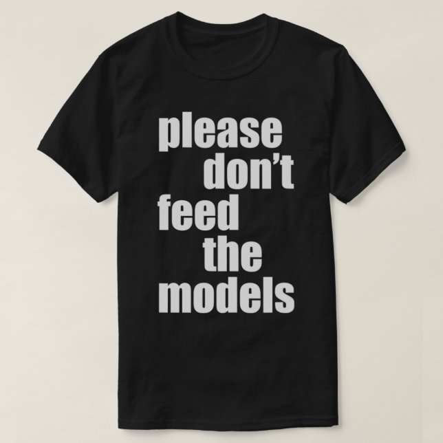 Mata inte Smalan Models på ett enkelt sätt T Shirt (Design framsida)