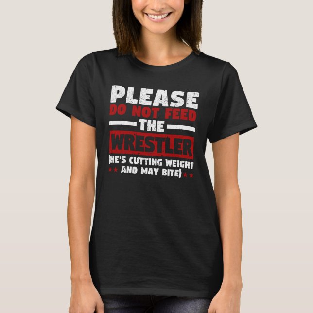 Mata inte wrestler Funny wrestler T Shirt (Framsida)