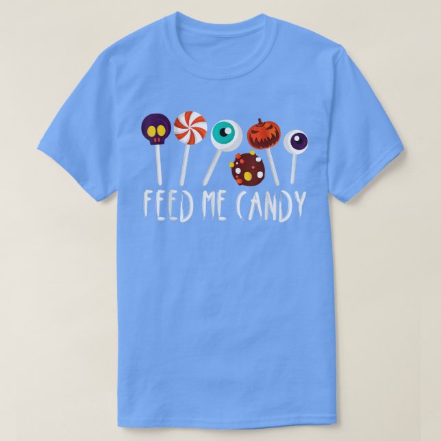Mata mig Candy 572 T Shirt (Design framsida)