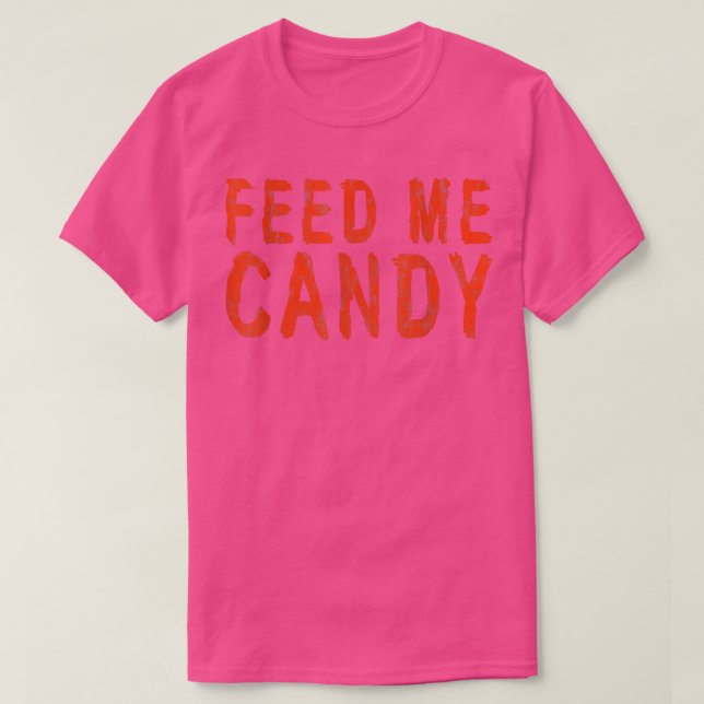 Mata mig Candy T Shirt (Design framsida)