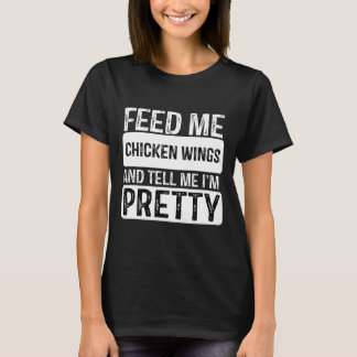 Mata mig Chicken Vingar - Bq Älskare Kött Smoker G T Shirt