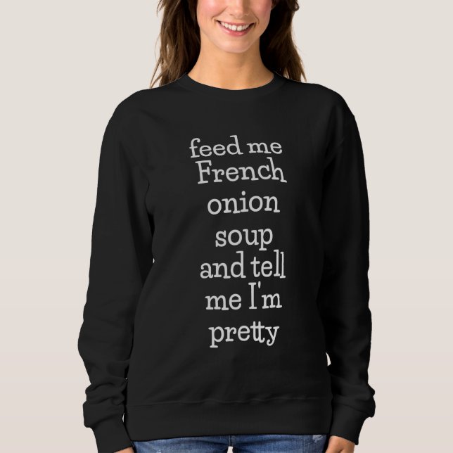 Mata mig Fransk Onion Soppa Soppa Memine T Shirt (Framsida)