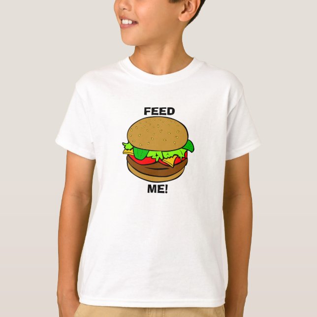 Mata mig!: Hamburgare T Tröja (Framsida)