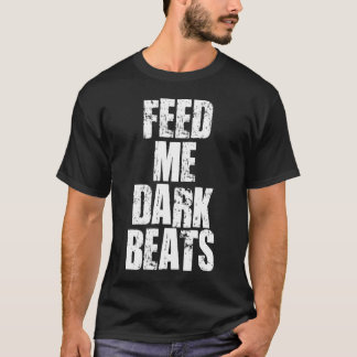 Mata mig Mörk Beats Stil 5 Mörk Shirt Tee