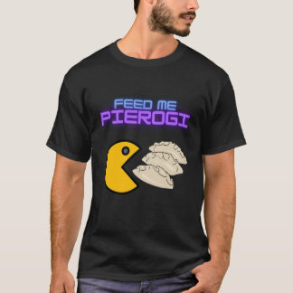 Mata mig Pierogi T Shirt
