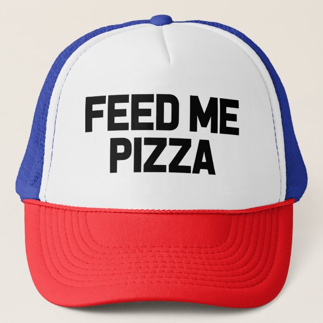 Mata mig Pizza lustig fodohatt Truckerkeps (Framsida)