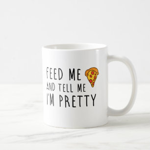 Mata mig Pizza och berätta mig I-förmiddagsöten Kaffemugg